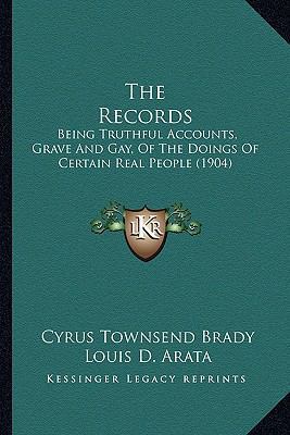 The Records: Being Truthful Accounts, Grave And... 1167225945 Book Cover