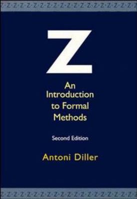 Z: An Introduction to Formal Methods 0471939730 Book Cover