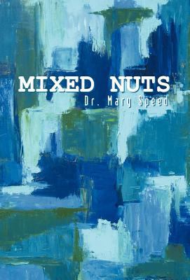 Mixed Nuts 145820135X Book Cover