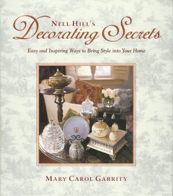 Nell Hill's Decorating Secrets: Easy and Inspir... 0821229036 Book Cover