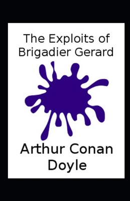 The Exploits of Brigadier Gerard Illustrated