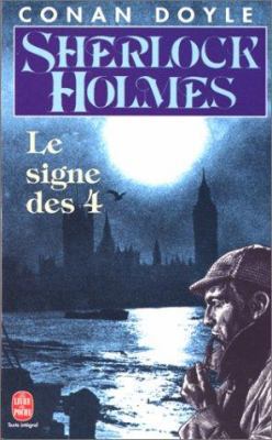 Le Signe Des 4 (Sherlock Holmes) [French] 2253098124 Book Cover