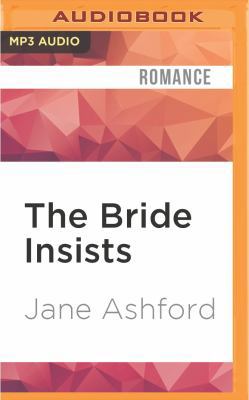 The Bride Insists 1522601074 Book Cover