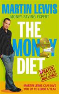 Money Diet: The Ultimate Guide to Shedding Poun... 0091906881 Book Cover