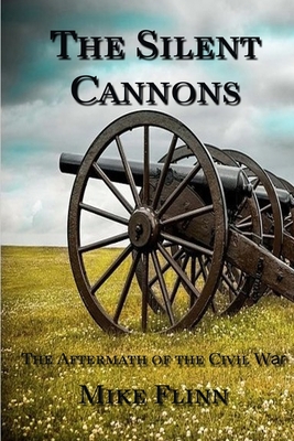 The Silent Cannons 1543110428 Book Cover