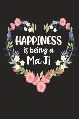 Happiness Is Being a Ma Ji: Cute Mother's Day G... 1098546806 Book Cover