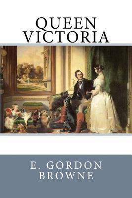 Queen Victoria 1542650542 Book Cover