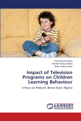 Impact of Television Programs on Children Learn... 620784405X Book Cover