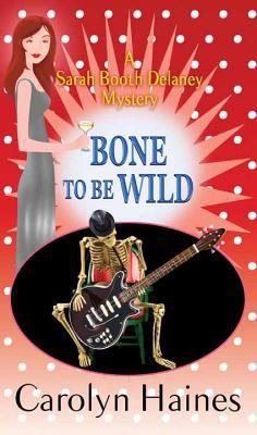 Bone to Be Wild [Large Print] 1683240766 Book Cover