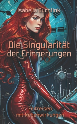 Die Singularität der Erinnerungen [German] B0F7HS27KT Book Cover