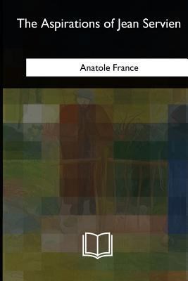 The Aspirations of Jean Servien 1717325203 Book Cover