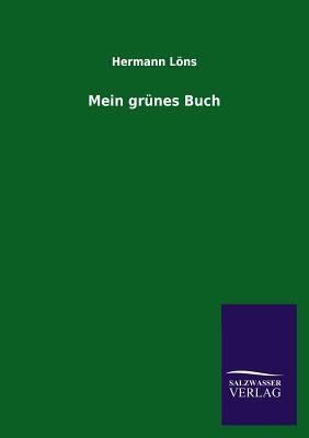 Mein Grunes Buch [German] 3846035165 Book Cover