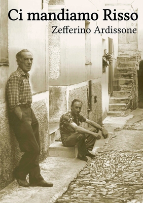 Ci mandiamo Risso! [Italian] 0244782385 Book Cover