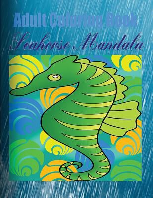 Paperback Adult Coloring Book Seahorse Mandala Book