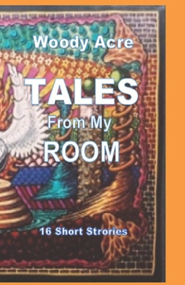 TALES From My Room B0DLBPJ2WT Book Cover