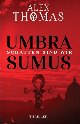 Umbra Sumus - Schatten sind wir [German] 1694894908 Book Cover
