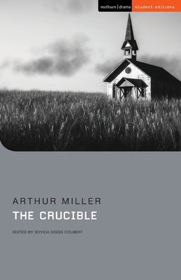 The Crucible (Student Editions) 1350245771 Book Cover