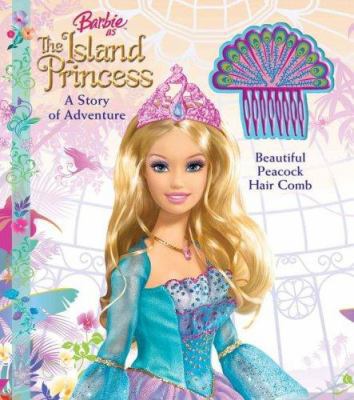 Barbie as the Island Princess: A Story of Adven... 079441298X Book Cover