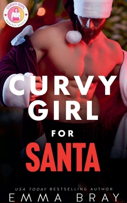 Curvy Girl for Santa B0DQ6DM3XK Book Cover