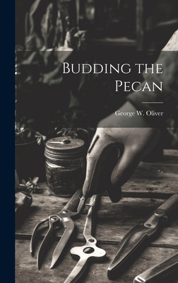 Budding the Pecan 1021146145 Book Cover