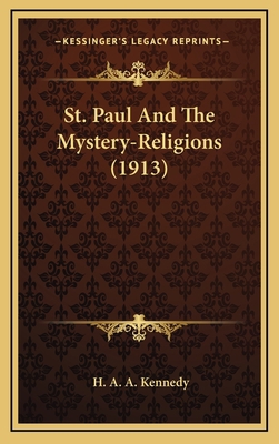 St. Paul and the Mystery-Religions (1913) 1164351710 Book Cover