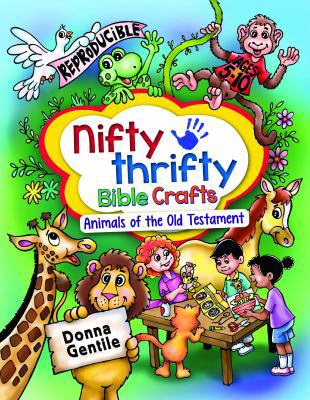 Nifty Thrifty Bible Crafts: Animals of the Old ... 0988835606 Book Cover