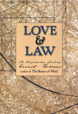 Love and Law: The Unpublished Teachings 1585420778 Book Cover