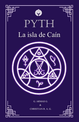 Pyth: La isla de Caín [Spanish] B0DMMFFWR4 Book Cover