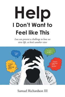 Help! I Don't Want to Feel like This! 1098089812 Book Cover