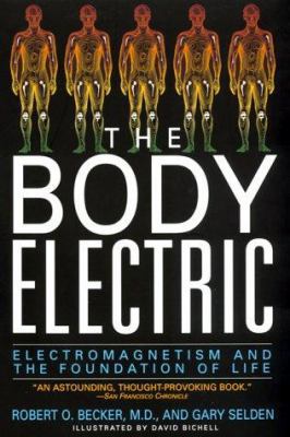 The Body Electric: Electromagnetism and the Fou... B002DX7EXI Book Cover