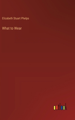 What to Wear 3368192191 Book Cover