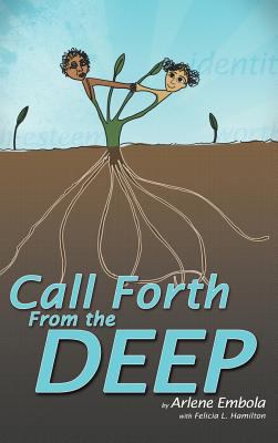 Call Forth from the Deep 1477208909 Book Cover