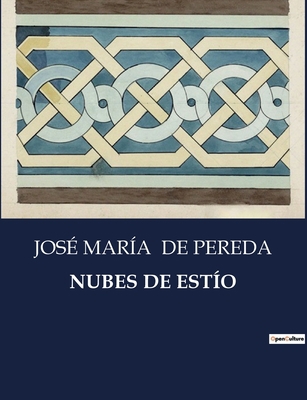 Nubes de Estío: Una exploración de las compleji... [Spanish] B0C2NWCQG5 Book Cover