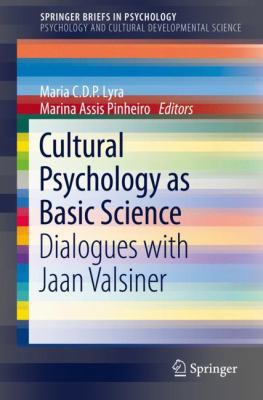 Cultural Psychology as Basic Science: Dialogues... 3030014665 Book Cover