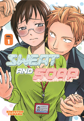 Sweat and Soap 1 1632369702 Book Cover