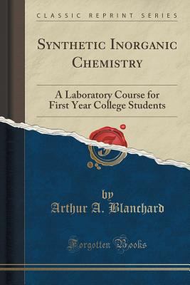 Synthetic Inorganic Chemistry: A Laboratory Cou... 1332797350 Book Cover