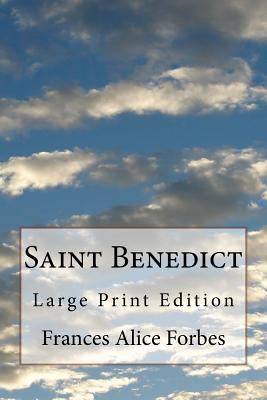 Saint Benedict: Large Print Edition 172452187X Book Cover