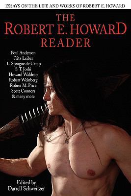 The Robert E. Howard Reader 1434411656 Book Cover