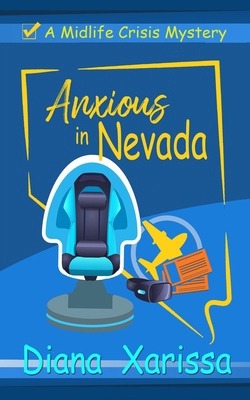 Anxious in Nevada B0BLR3JD4K Book Cover