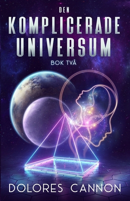 Den Komplicerade Universum Bok Två [Swedish] 1962858715 Book Cover