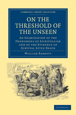 On the Threshold of the Unseen: An Examination ... 1108028500 Book Cover