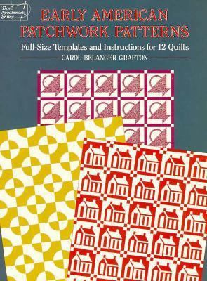 Early American Patchwork Patterns: Full-Size Te... 0486238822 Book Cover