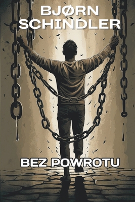 Bez Powrotu [Polish] 8294081043 Book Cover
