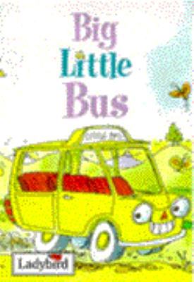 Big Little Bus (Ladybird Little Stories) B001KTG2X4 Book Cover