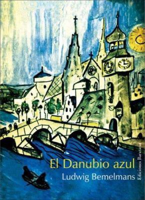 El Danubio Azul [Spanish] 849576444X Book Cover