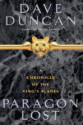 Paragon Lost: A Chronicle of the King's Blades 0380978962 Book Cover