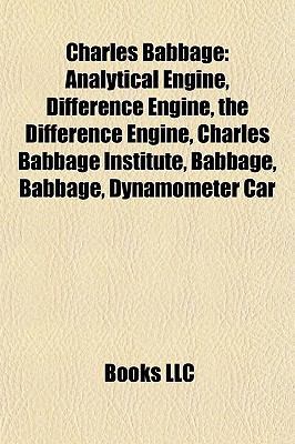 Charles Babbage: Analytical Engine, Difference ... 1155431898 Book Cover