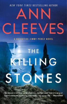 The Killing Stones: A Detective Jimmy Perez Novel 1250357306 Book Cover