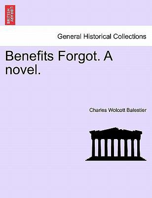 Benefits Forgot. a Novel. 1241217157 Book Cover