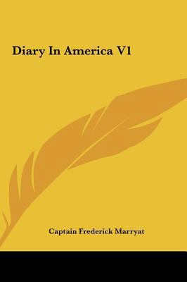 Diary in America V1 1161428445 Book Cover